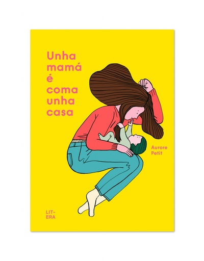 [9788412015089] Unha mamá é coma unha casa