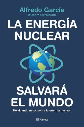 [9788408226772] La energía nuclear salvará el mundo