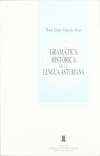 [9788481683417] Gramática histórica de la lengua asturiana