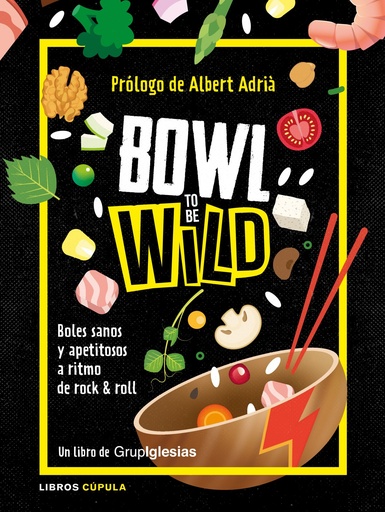 [9788448026769] Bowl to be wild