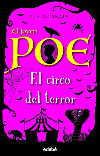 [9788468348179] El joven Poe 8: EL CIRCO DEL TERROR