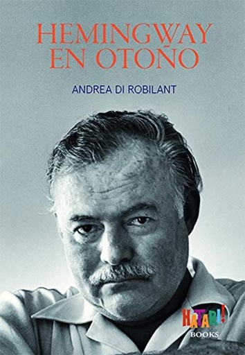 [9788494788536] Hemingway en otoño