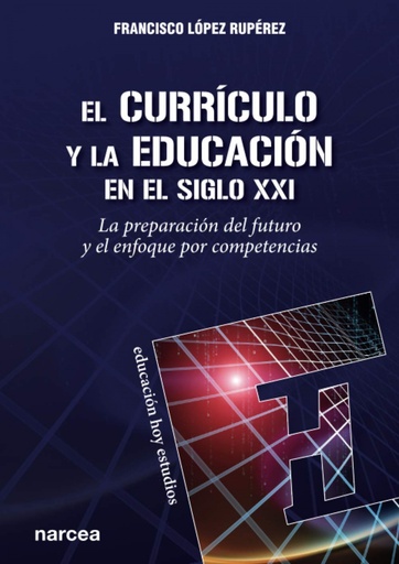 [9788427727298] El currículo y la educación en el siglo XXI