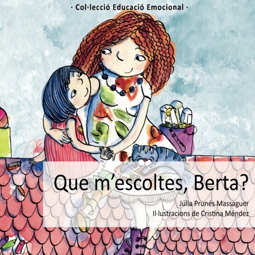 [9788494211713] Que m´escoltes, Berta?