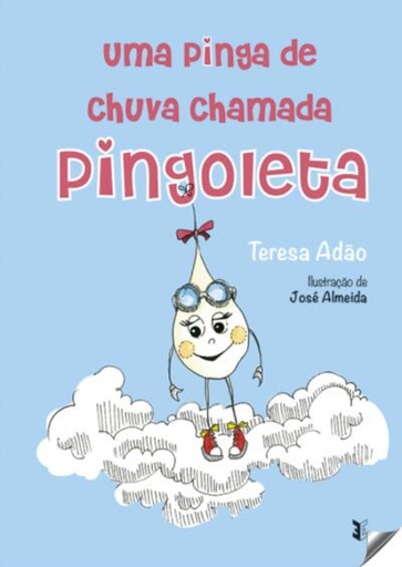 [9789898911513] UMA PINGA DE CHUVA CHAMADA PINGOLETA