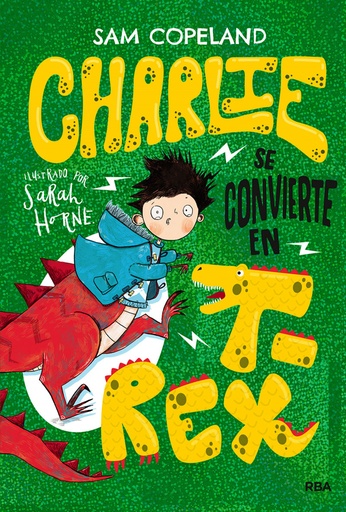 [9788427218659] Charlie se convierte en T-Rex