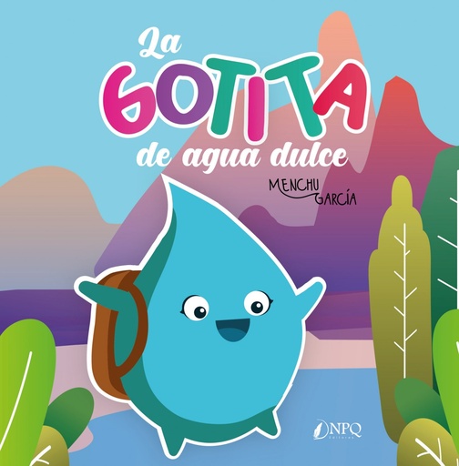 [9788412196450] La gotita de agua dulce