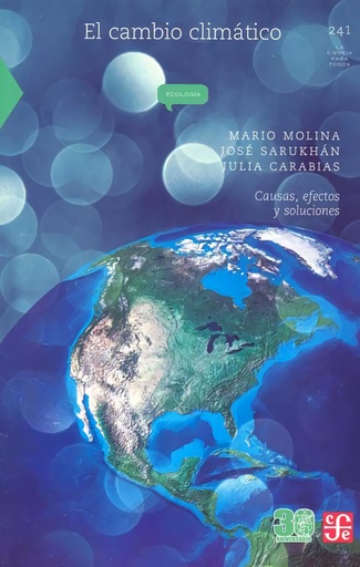 [9786071643858] EL CAMBIO CLIMÁTICO. CAUSAS, EFECTOS Y SOLUCIONES