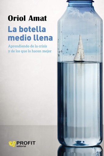 [9788417942885] BOTELLA MEDIO LLENA, LA