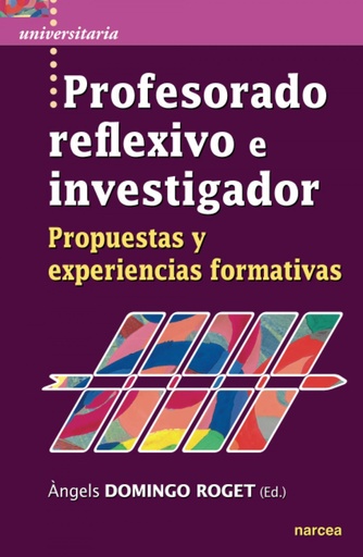 [9788427727359] Profesorado reflexivo e investigador