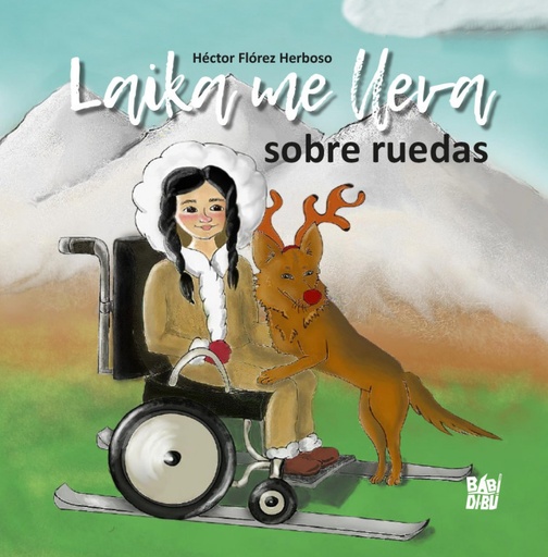 [9788418017711] Laika me lleva sobre ruedas