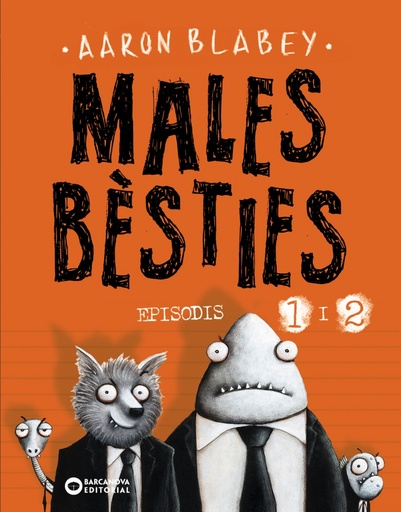 [9788448950552] Males bèsties. Episodis 1 i 2