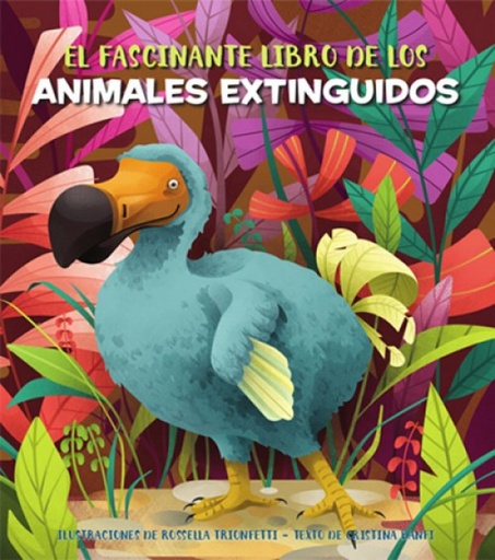 [9788468271163] EL FASCINANTE LIBRO DE LOS ANIMALES EXTINGUIDOS (V