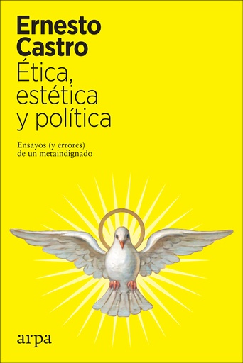 [9788417623616] Ética, estética y política