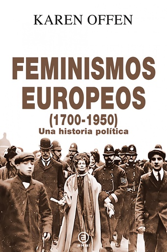 [9788446048961] Feminismos europeos, 1700-1950