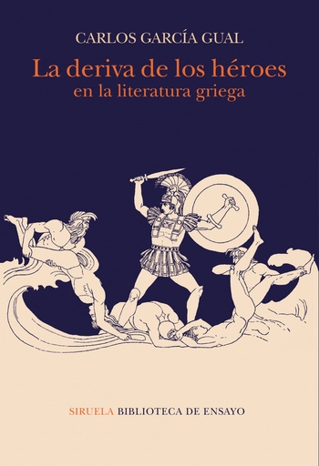 [9788417996970] La deriva de los héroes en la literatura griega