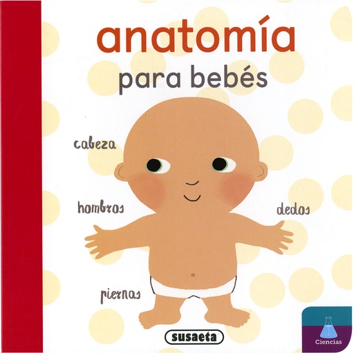 [9788467771817] Anatomía para bebés