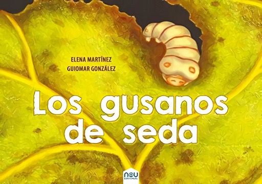 [9788417268015] Los gusanos de seda