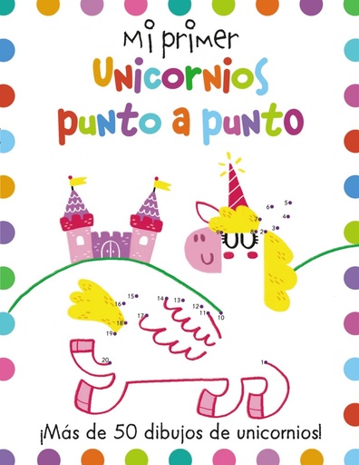 [9788417586546] Mi primer Unicornios punto a punto