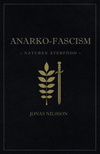 [9789187339998] Anarko-fascism