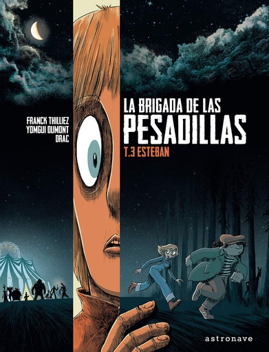 [9788467940572] LA BRIGADA DE LAS PESADILLAS 3. ESTEBAN