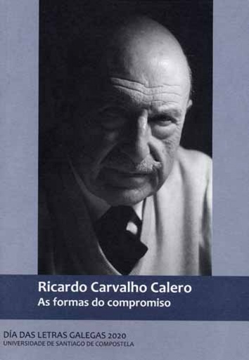 [9788417595869] Ricardo Carvalho Calero. As formas do compromiso