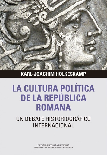 [9788417873844] La cultura política de la República Romana