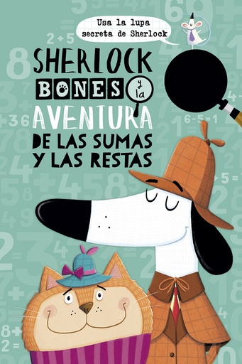 [9788491453239] Sherlock Bones y la aventura de las sumas y restas