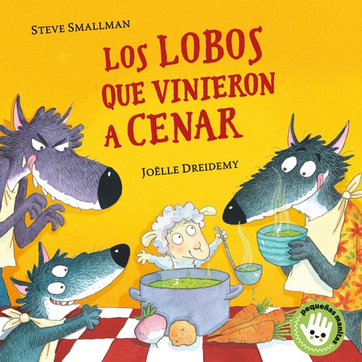 [9788448855765] Los lobos que vinieron a cenar (Pequeñas manitas)