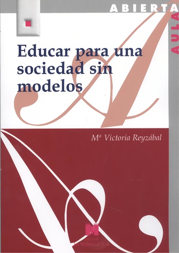 [9788471338426] Educar para una sociedad sin modelos