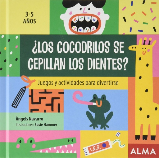 [9788418008283] ¿Los cocodrilos se cepillan los dientes?
