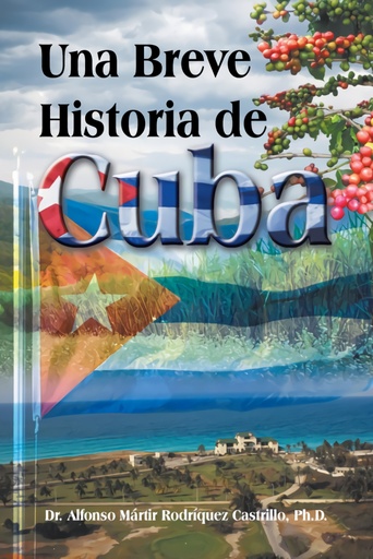 [9781466980754] Una Breve Historia de Cuba