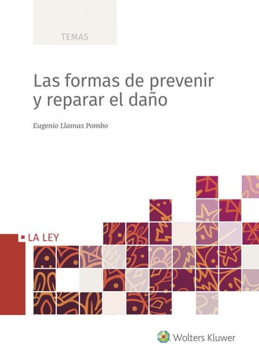 [9788418349164] Las formas de prevenir y de reparar el daño