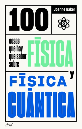 [9788434432086] 100 cosas que hay que saber sobre física y física cuántica