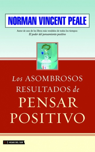 [9789872677305] Los asombrosos resultados de pensar positivo