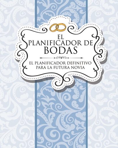 [9781630229863] El Planificador de Bodas El Planificador Definitivo Para La Futura Novia