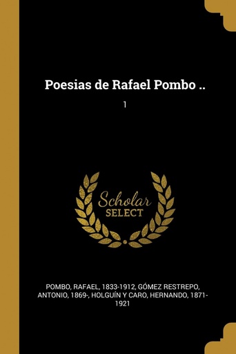 [9780274712939] Poesias de Rafael Pombo ..