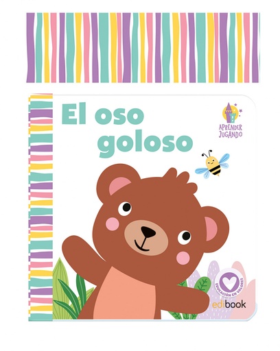 [9788491961642] APRENDER JUGANDO - LIBRO BAÑO - EL OSOS GOLOSO