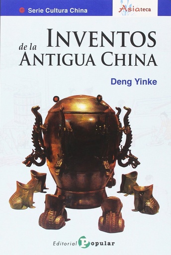 [9788478846276] Inventos de la Antigua China