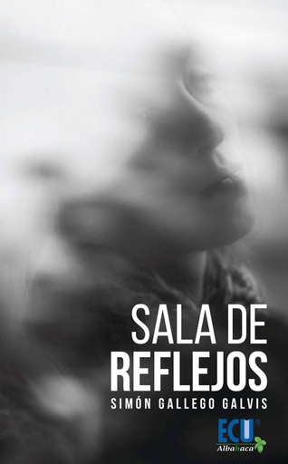 [9788417924485] Sala de reflejos