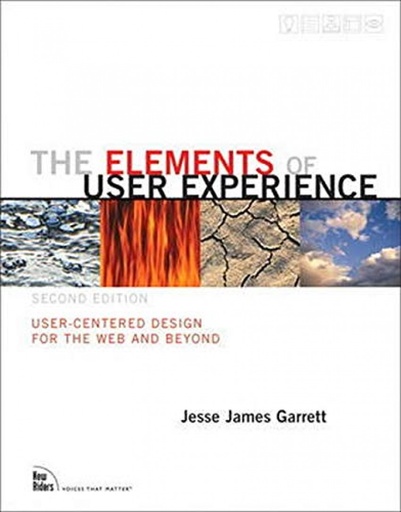 [9780321683687] The Elements of User Experience: User-Centered Design for the Web and Beyond