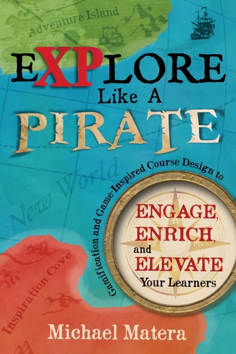 [9780986155505] Explore Like a PIRATE