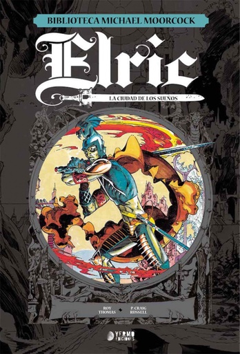 [9788417957322] ELRIC, LA CIUDAD DE LOS SUEÑOS