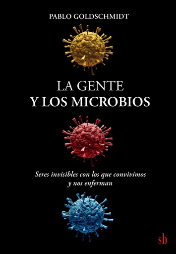 [9789874434357] La gente y los microbios