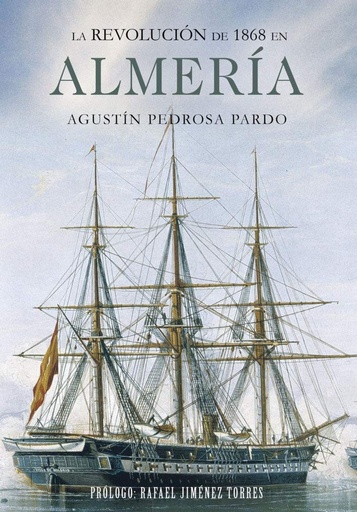 [9788417965105] La Revolución de 1868 en Almer¡a