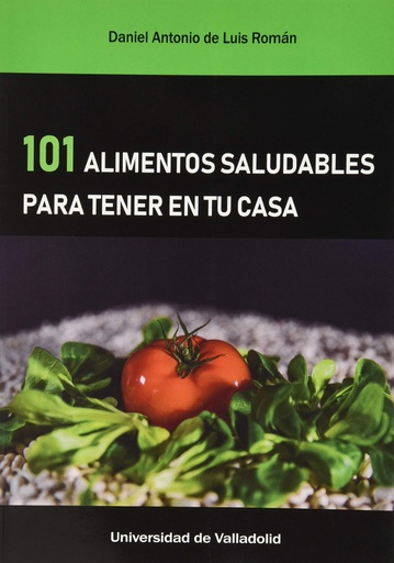 [9788413200613] 101 ALIMENTOS SALUDABLES PARA TENER EN TU CASA