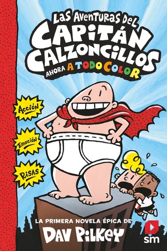 [9788413187839] LAS AVENTURAS DEL CAPITÁN CALZONCILLOS