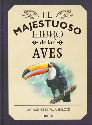 [9788467773415] El majestuoso libro de las aves