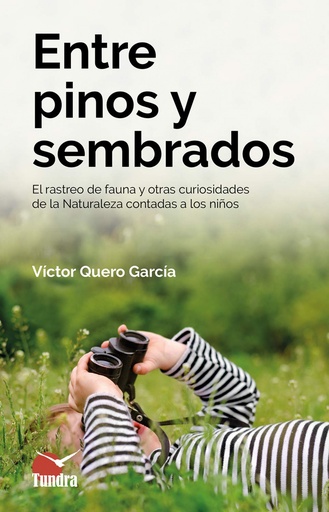 [9788418458033] ENTRE PINOS Y SEMBRADOS