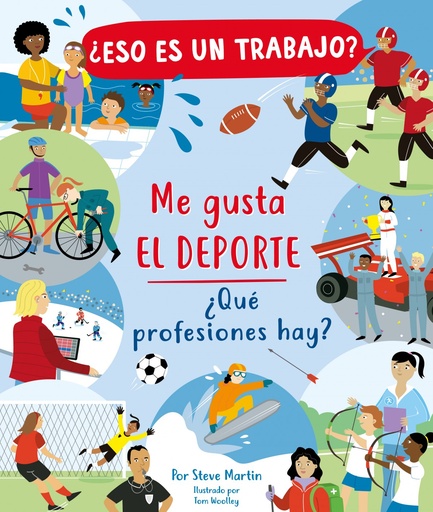 [9788468348957] ¿Eso es un trabajo? Me gusta el deporte: ¿qué profesiones hay?